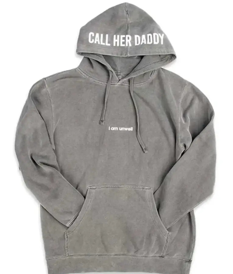 Call Her Daddy Hoodie
